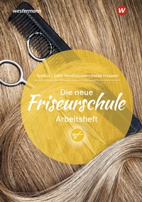 Abbildung von: Die neue Friseurschule - Westermann Berufliche Bildung