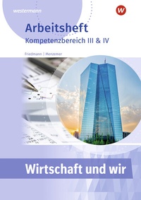 Abbildung von: Wirtschaft und WIR - Westermann Berufliche Bildung