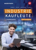 Cover: Industriekaufleute - Ausgabe nach Ausbildungsjahren und Lernfeldern - Westermann Berufliche Bildung