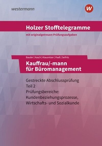Abbildung von: Holzer Stofftelegramme Baden-Württemberg - Kauffrau/-mann für Büromanagement - Westermann Berufliche Bildung