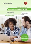 Cover: Pr&uuml;fungsvorbereitung Pr&uuml;fungswissen KOMPAKT - Lagerlogistik - Westermann Berufliche Bildung