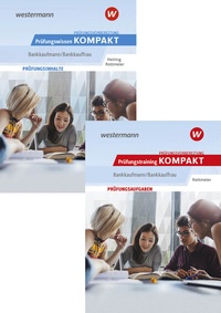 Abbildung von: Prüfungsvorbereitung Prüfungswissen und Prüfungstraining KOMPAKT - Bankkaufmann/Bankkauffrau - Westermann Berufliche Bildung