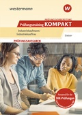 Cover: Pr&uuml;fungsvorbereitung Pr&uuml;fungstraining KOMPAKT - Industriekaufmann/Industriekauffrau - Westermann Berufliche Bildung