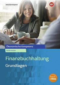 Abbildung von: Finanzbuchhaltung Grundlagen - Westermann Berufliche Bildung
