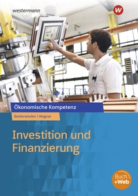 Abbildung von: Investition und Finanzierung - Westermann Berufliche Bildung