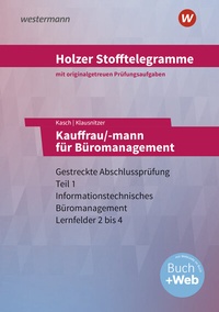 Abbildung von: Holzer Stofftelegramme Baden-Württemberg - Kauffrau/-mann für Büromanagement - Westermann Berufliche Bildung