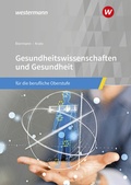 Cover: Gesundheitswissenschaften und Gesundheit - Westermann Berufliche Bildung