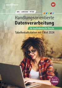 Abbildung von: Handlungsorientierte Tabellenkalkulation für kaufmännische Berufe - Westermann Berufliche Bildung