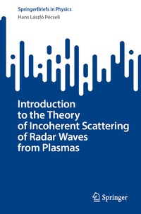 Abbildung von: Introduction to the Theory of Incoherent Scattering of Radar Waves from Plasmas - Springer