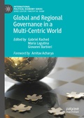 Cover: Global and Regional Governance in a Multi-Centric World - Palgrave Macmillan