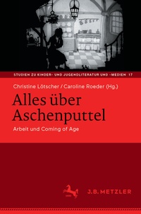 Abbildung von: Alles über Aschenputtel - J.B. Metzler