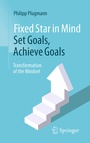 Cover: Fixed Star in Mind: Set Goals, Achieve Goals - Springer