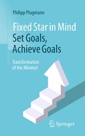 Cover: Fixed Star in Mind: Set Goals, Achieve Goals - Springer