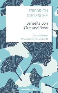 Abbildung von: Jenseits von Gut und Böse - Marix Verlag