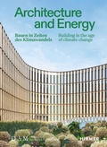 Cover: Architecture and Energy - Bauen in Zeiten des Klimawandels - Hirmer