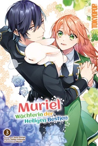 Abbildung von: Muriel - Wächterin der Heiligen Bestien 03 - TOKYOPOP GmbH