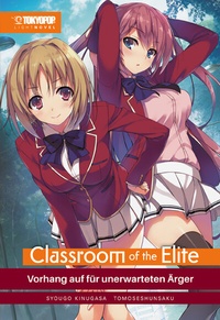 Abbildung von: Classroom of the Elite Light Novel 02 - TOKYOPOP GmbH