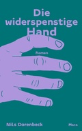 Cover: Die widerspenstige Hand - Maro