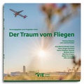 Cover: Der Traum vom Fliegen - Edition Lammerhuber