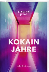 Abbildung von: Kokainjahre - Rüffer & Rub