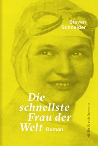 Abbildung von: Die schnellste Frau der Welt - Rüffer & Rub
