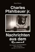 Cover: Charles Pfahlbauer jr. - Saiten Verlag
