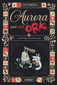 Abbildung von: Aurora und der Ork 2 - Reprodukt