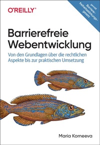 Abbildung von: Barrierefreie Webentwicklung - O'Reilly