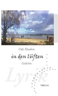 Cover: in den l&uuml;ften - TRIGA Der Verlag Gerlinde He&szlig;