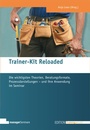 Cover: Trainer-Kit Reloaded - managerSeminare Verlags GmbH
