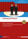 Cover: Training mit Theater - managerSeminare Verlags GmbH