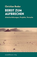 Cover: Bereit zum Aufbrechen - Mandelbaum Verlag eG