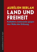 Cover: Land und Freiheit - Mandelbaum Verlag eG