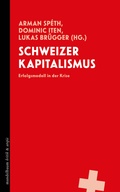 Cover: Schweizer Kapitalismus - Mandelbaum Verlag eG