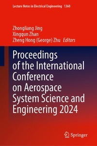 Enlarge image Cover: Proceedings of the International Conference on Aerospace System Science and Engineering 2024 - Springer Nature Switzerland AG
