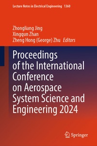 Enlarge image Cover: Proceedings of the International Conference on Aerospace System Science and Engineering 2024 - Springer