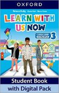 Enlarge image Cover: Learn With Us Now: Level 3: Student Book with Digital Pack - Oxford University Press
