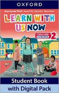 Enlarge image Cover: Learn With Us Now: Level 2: Student Book with Digital Pack - Oxford University Press