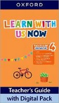 Cover: Learn With Us Now: Level 4: Teacher's Guide with Digital Pack - Oxford University Press