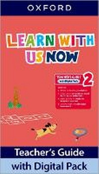 Enlarge image Cover: Learn With Us Now: Level 2: Teacher's Guide with Digital Pack - Oxford University Press