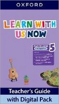 Cover: Learn With Us Now: Level 5: Teacher's Guide with Digital Pack - Oxford University Press
