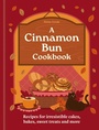 Cover: A Cinnamon Bun Cookbook - Hamlyn