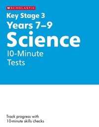 Abbildung von: KS3 Science 10-Minute Tests Years 7-9 - Scholastic