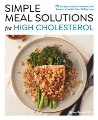 Abbildung von: Simple Meal Solutions for High Cholesterol - Fair Winds Press