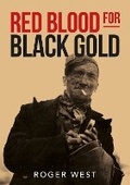 Cover: Red Blood for Black Gold - Country Books