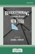 Cover: Beerstorming with Charlotte BrontA<< in New York - ReadHowYouWant