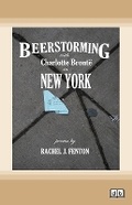 Cover: Beerstorming with Charlotte BrontA<< in New York - ReadHowYouWant