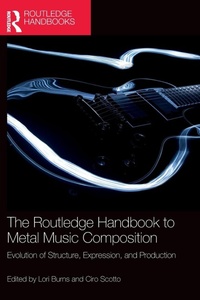 Enlarge image Cover: The Routledge Handbook to Metal Music Composition - Routledge