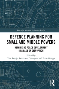 Enlarge image Cover: Defence Planning for Small and Middle Powers - Routledge