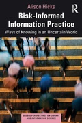 Cover: Risk-Informed Information Practice - Routledge